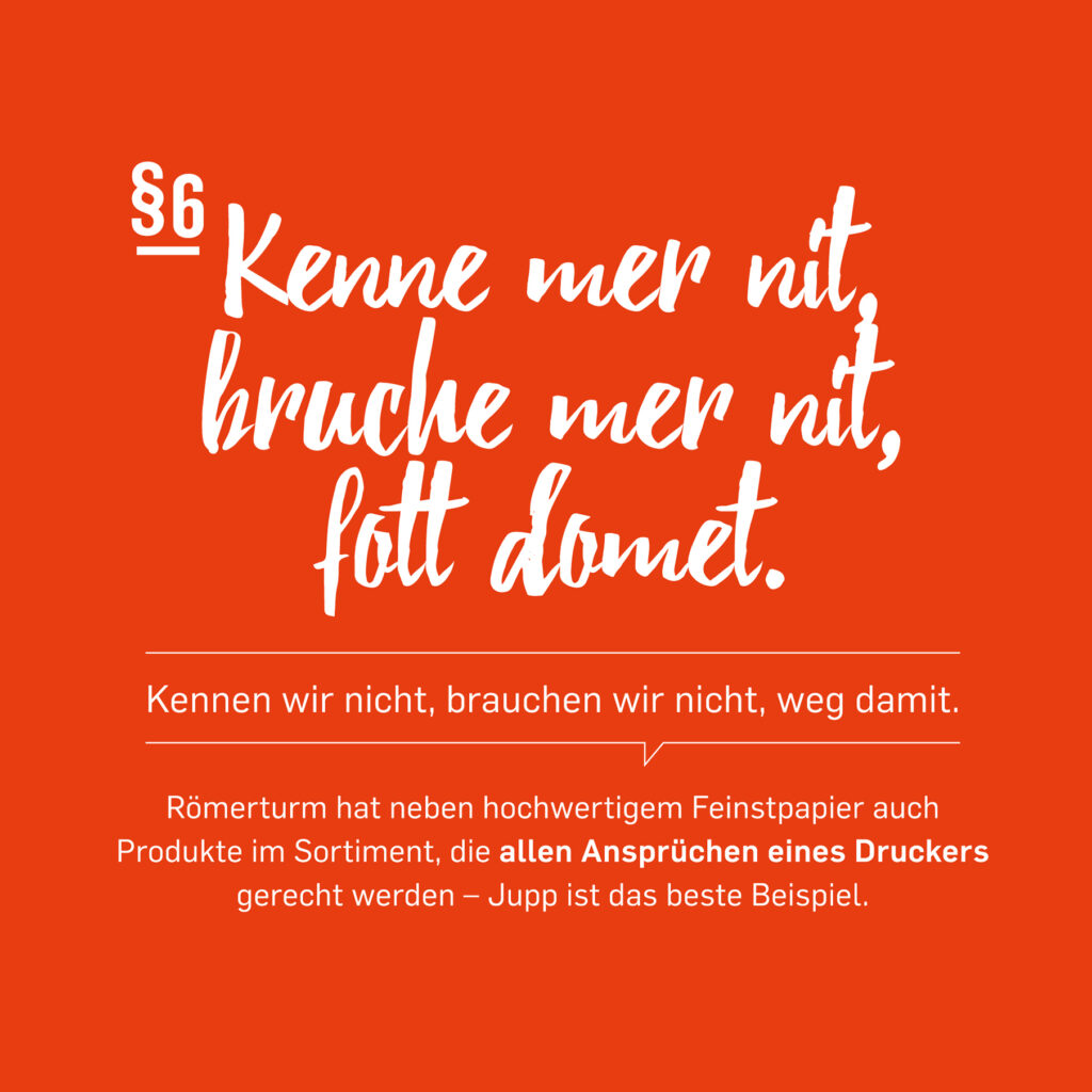 §6 Kenne mer nit, bruche mer nit, fott damit